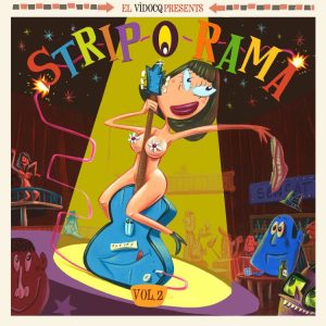 V.A. - Strip-O-Rama Vol 2