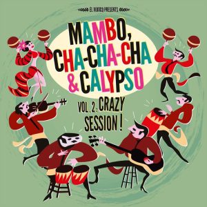 V.A. - Mambo, Cha Cha-Cha-Cha & Calypso Vol 2