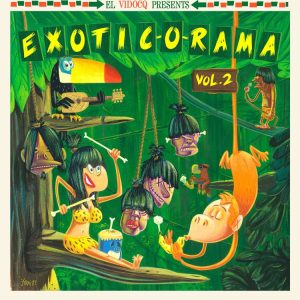 V.A. - Exotic-O-Rama Vol 2