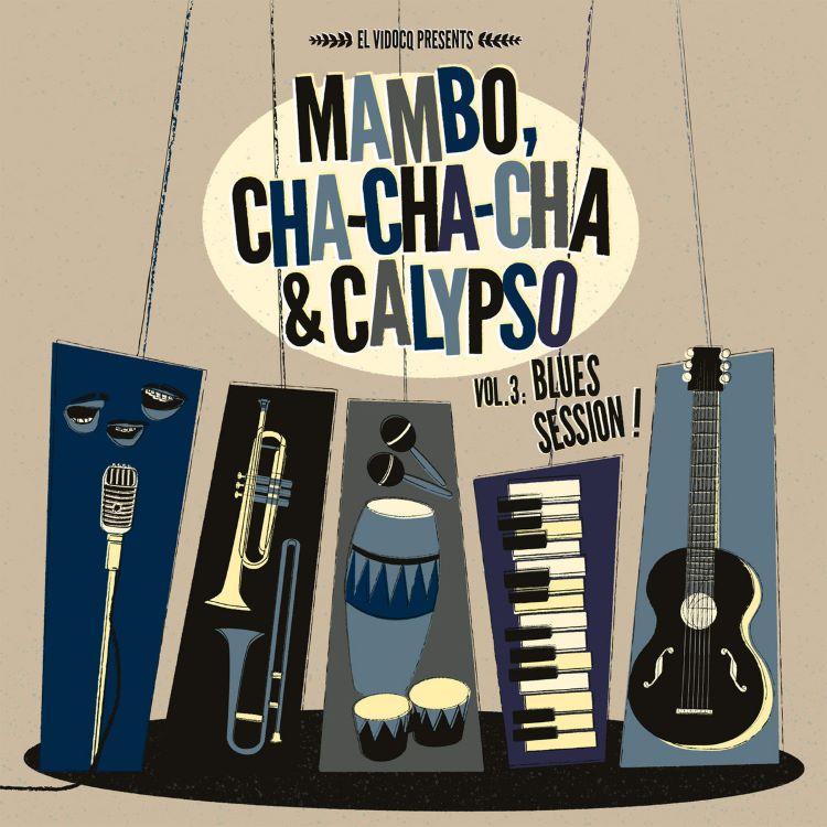 V.A. - Mambo, Cha Cha-Cha-Cha & Calypso Vol 3