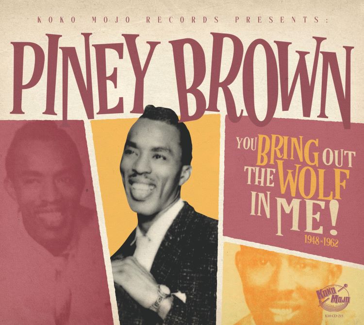 Brown, Piney - You Bring Out The Wolf In Me ( CD )