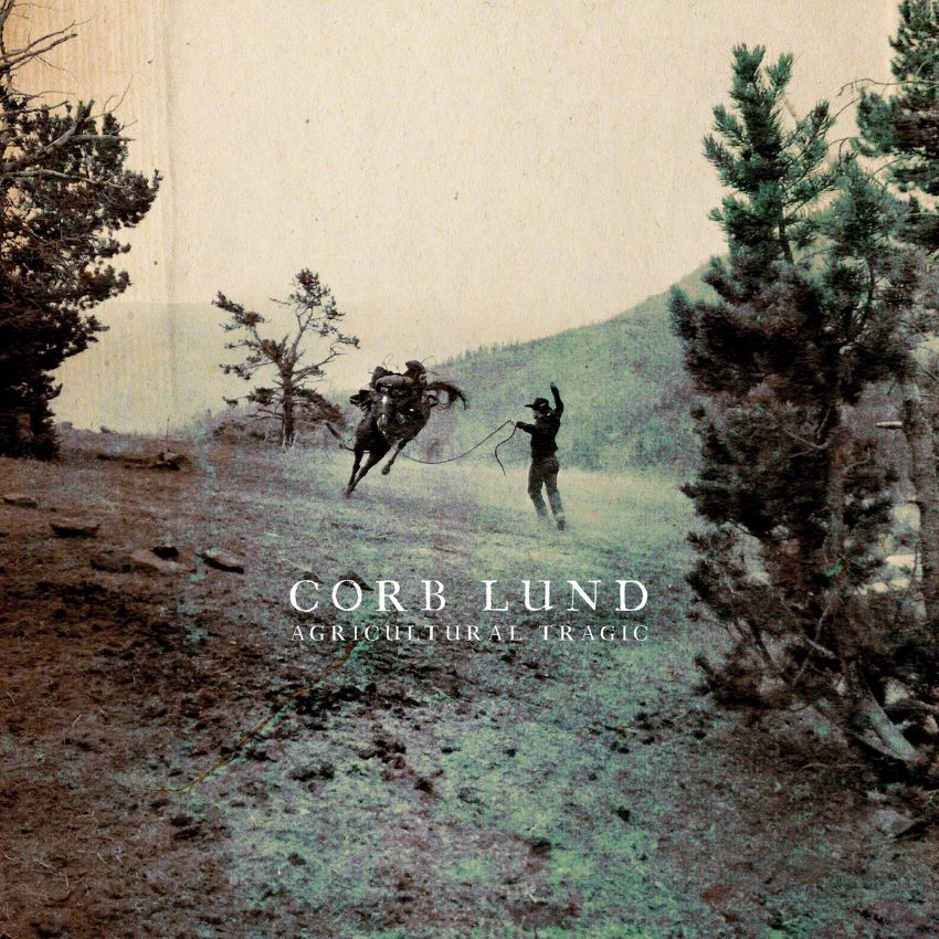 Lund, Corb - Agricultural Tragic