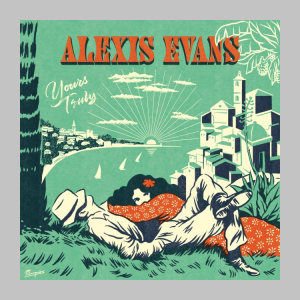 Evans, Alexis - Yours Truly