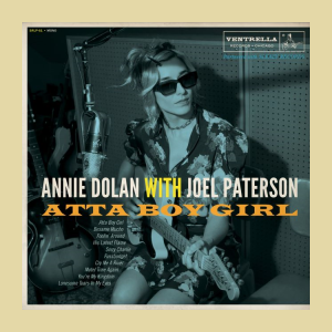 Dolan, Annie With Joel Patterson - Atta Boy Girl ( LP )