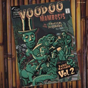 V.A. - Voodoo Mambosis And Other Tropical Diseases Vol 2 ( LP )