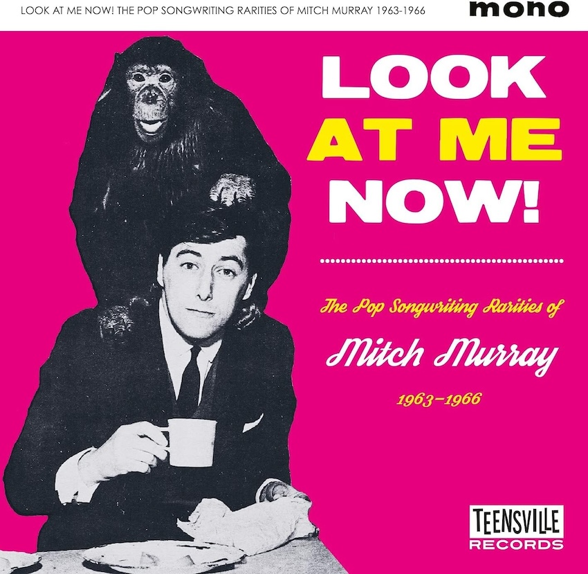 V.A. - Look At Me Now! The Pop Songwriting Rarities 1963-66 Of Mitch Murray ( CD )