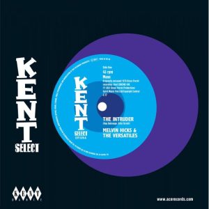 Hicks, Melvin & The Versatiles / Pinckney, Clarence - The Intruder / Just Outside Of Lonely ( 45's )