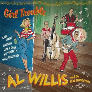 Willis ,Al And The New Swingsters - Girl Trouble + cd ( 10" LP )