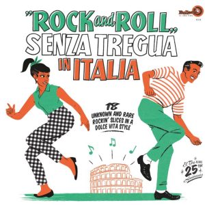 V.A. - Rock And Roll Senza Tregua In Italia ( Lp )