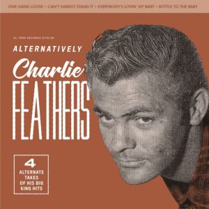 Feathers , Charlie - Alternative Ep ( 45's Color )
