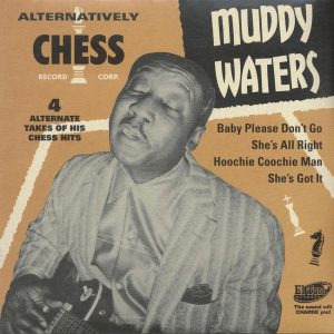 Waters ,Muddy - Alternatively Chess ( Ltd Color Ep )