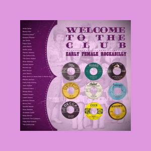 V.A. - Welcome To The Club : Early Female Rockabilly ( CD )