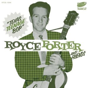Porter ,Royce And Friends - Texas Teenage Bop ( CD )