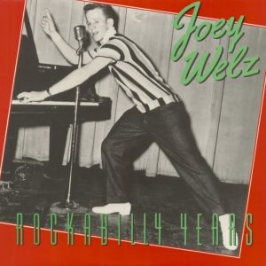 Weltz, Joey - Rockabilly Years ( LP )