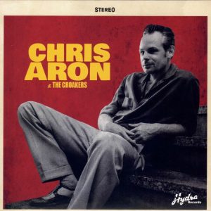 Aron ,Chris & The Croakers - Wherever You Go ( LP )