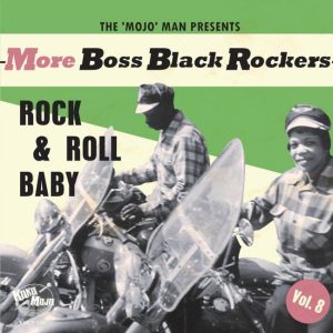 V.A. - More Boss Black Rockers Vol 8 : Rock'n'Roll Baby ( LP+CD )