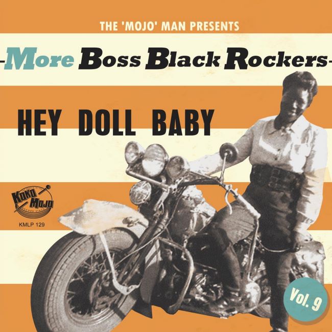 V.A. - More Boss Black Rockers Vol 9 Hey Doll Baby ( LP+CD )