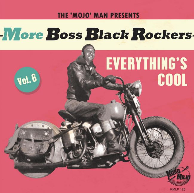 V.A. - More Boss Black Rockers Vol 6 :Everything's Cool ( LP+CD )