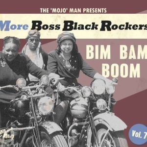 V.A. - More Boss Black Rockers Vol 7 : Bim Bam Boom ( LP+CD )