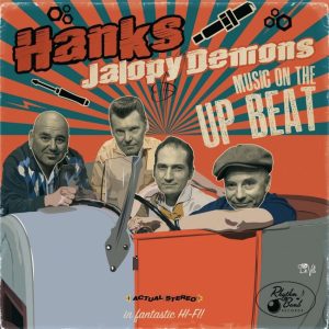 Hanks Jalopy Demons - Music On The Up Beat - LP