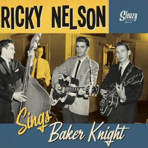 Nelson ,Ricky - Sings Baker Knight ( Ltd 10" Color )