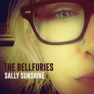 Bellfuries ,The - Sally Sunshine ( 45's Ep )