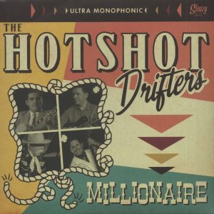 Hotshot Drifters ,The - Millionaire ( Ltd 10 " )