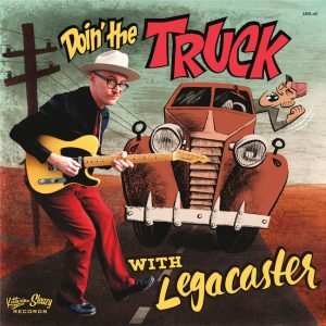 Legacaster - Doin' The Truck With Legacaster ( CD )