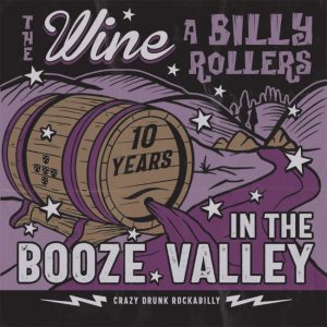Wine A Billy Rollers ,The - In The Booze Valley ( CD )
