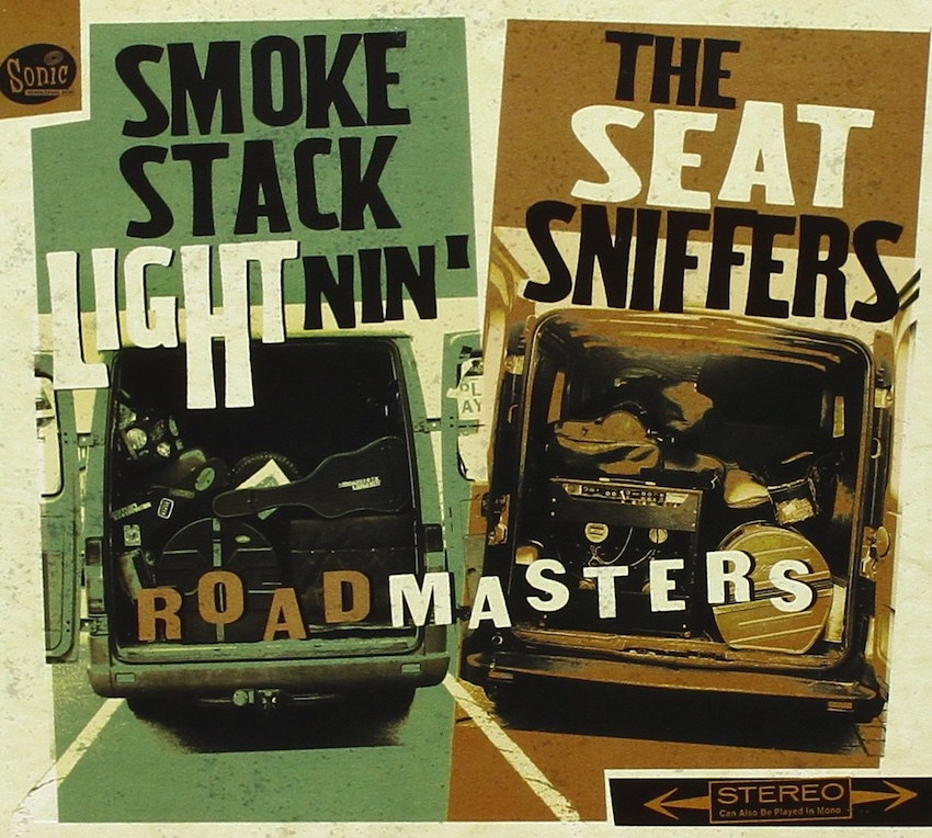 Seatsniffers, The & Smokestack Lightnin' - Roadmasters (CD)