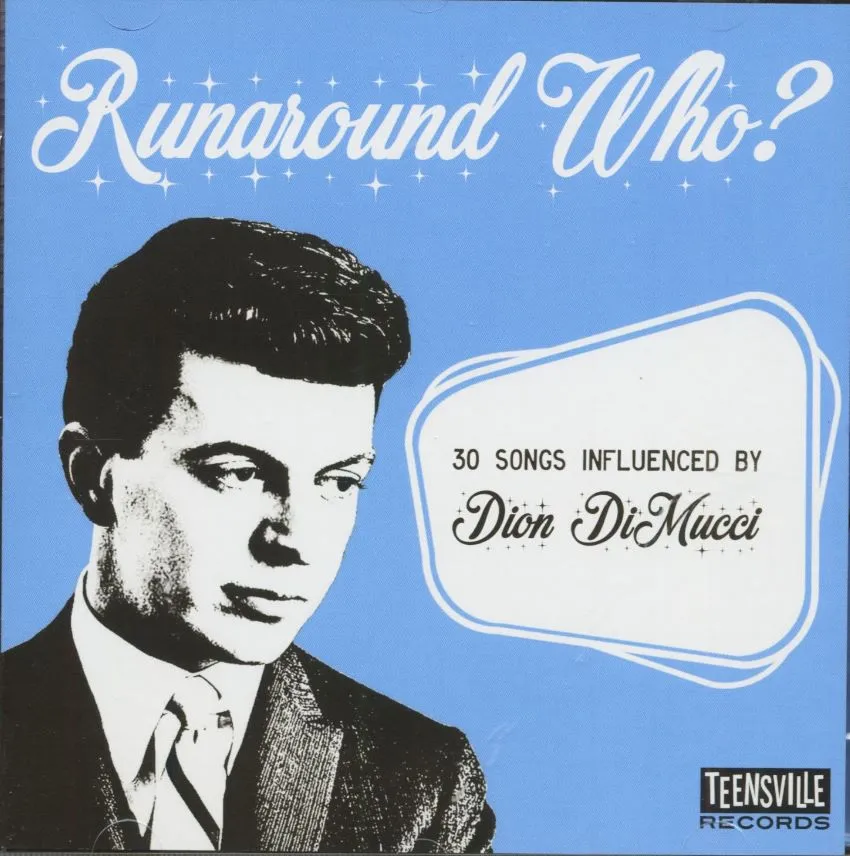 V.A. - Runaround Who ? 30 Songs Influenced By Dion Di Mucci ( CD )