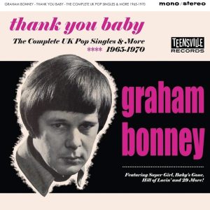 Graham Bonney - Thank You Baby : The Complete Uk Pop Singles And More From.... ( CD )