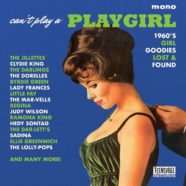 V.A. - Can't Play A Playgirl : 1960's Girl Goodies Lost & Found ( CD )