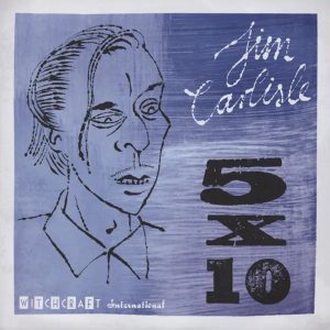 Carlisle ,Jim - 5 X 10 / Just Wanna Make Love To You + 1  ( 45's Ep )