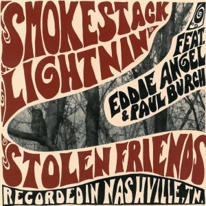 Smokestack Lightnin' - Stolen Friends ( CD )