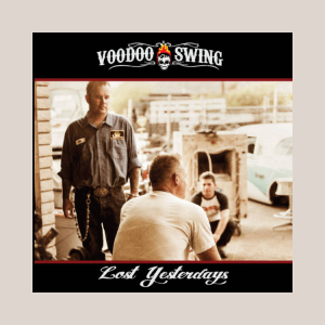 Voodoo Swing - Lost Yesterdays / My Rockabilly Martian Gal ( 45's )