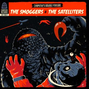 Smoggers ,The & Satelliters ,The - Chaputa's Double Feacture ( 45's )