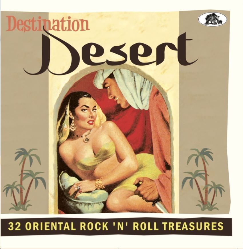 V.A. - Destination Desert : 32 Oriental Rock 'N' Roll Treasures ( CD )