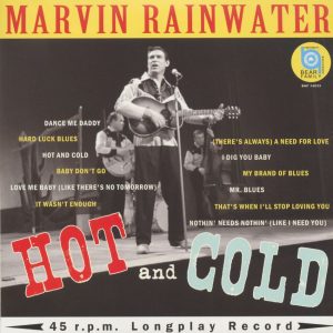 Rainwater, Marvin - Hot And Cold ( 10 Inch + CD )