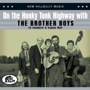 Brother Boys, The - On The Honky Tonk Highway With Brother Boys ( CD )