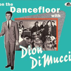 Dion - On The Dancefloor With Dion DiMucci ( CD )
