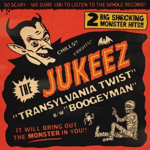 Jukeez ,The - Transsylvania Twist / Boogeyman ( 45's)