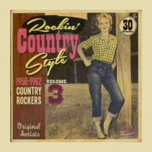 V.A. - Rockin' Country Style 1956-1962 Vol 3 ( CD )