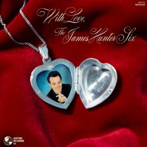 James Hunter Six - With Love ( LP )