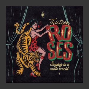 V.A. - Thirteen Roses Singing In A Male World Vol 2 ( LP )