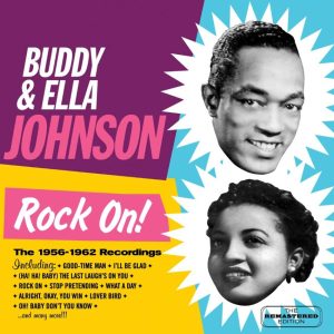 Johnson, Buddy & Ella - Rock On! :The 1956-1962 Recordings ( CD )