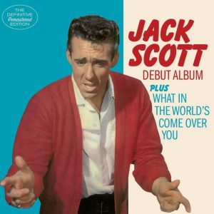 Scott, Jack - 2on1 Jack Scott / What In The World's Come Over ( CD )