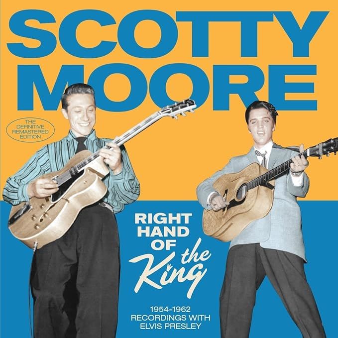 Moore, Scotty - Right Hand Of The King: 1954-1962 Recordings With Elvis Presley ( CD )