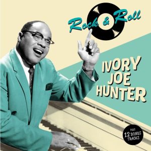 Hunter, Ivory Joe - Rock & Roll + 12 ( CD )