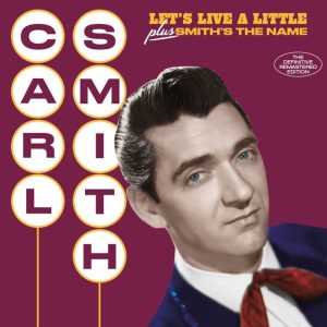 Smith, Carl - 2on1 Let's Live A Little / Smith's The Name ( CD )